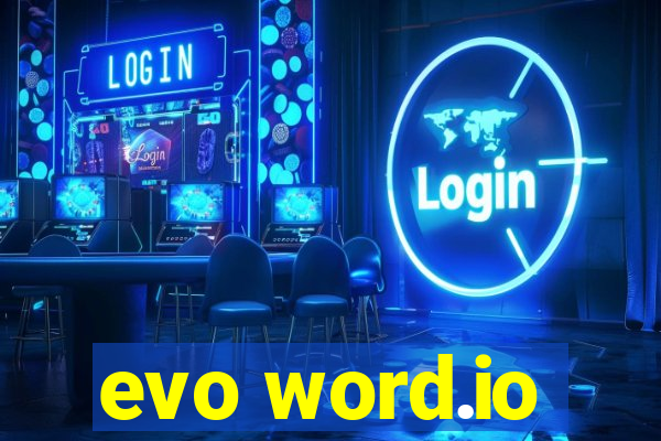 evo word.io